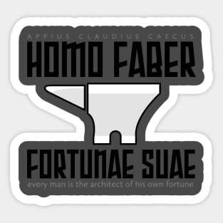 every man is the architect of his own fortune Sticker